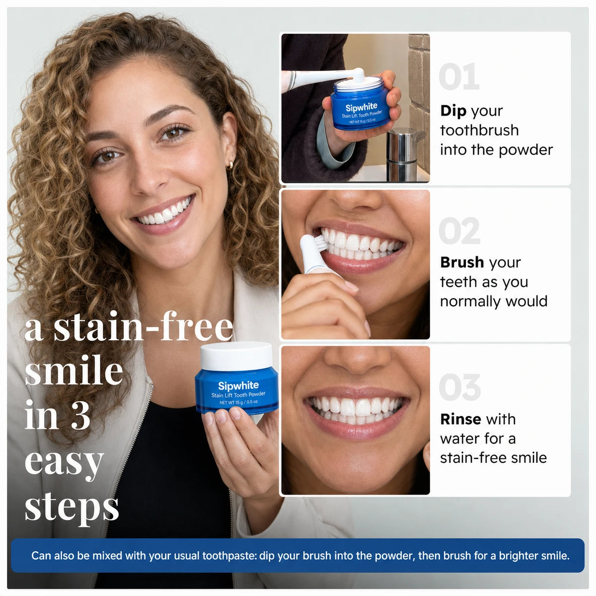 How to use Sipwhite in three steps: dip, brush, rinse